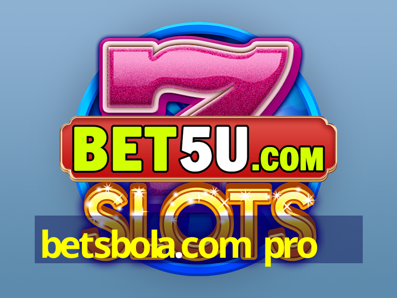 betsbola.com pro